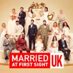 Married at First Sight UK Season Drama, Couples & Updates!!!