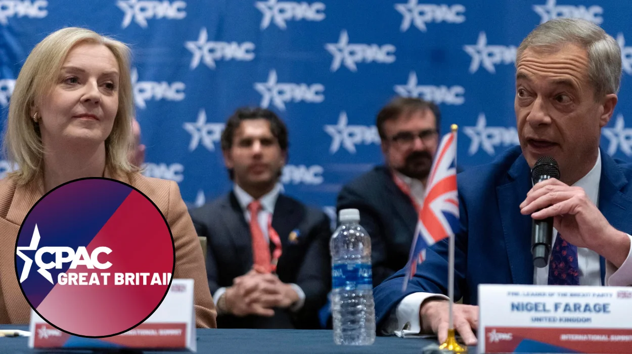 Nigel Farage Headlines Liz Truss CPAC UK 2026
